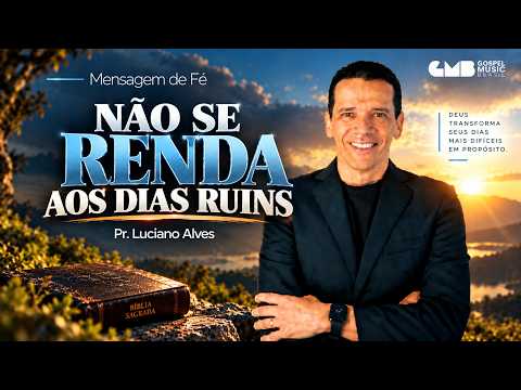 Message of Faith with Pastor Luciano Alves - Don't Give Up on Bad Days (Deuteronomy 6:1)