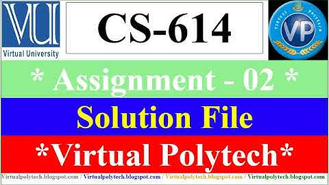 CS614 Assignment 2 Solution Fall2021 - cs614 solution 2 assignment