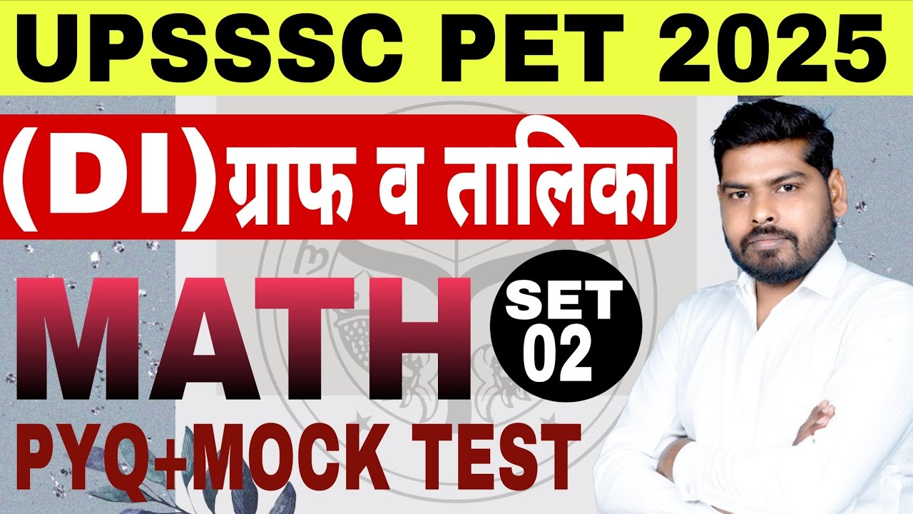 UPSSSC PET 2025: Maths | Graph & Table, Maths Practice Set #2 , PET Maths By Suraj Sir #pet#upsssc