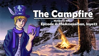 The Campfire | 4 | Inyo22, TheAmazeman
