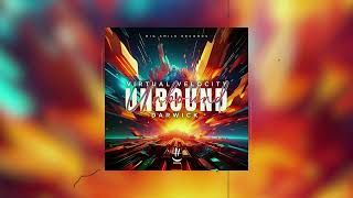 Virtual Velocity & Darwick - Unbound