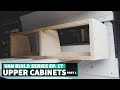 How to Build Upper Cabinet for a Van + Learn to Scribe Part 1 //Ep. 17 DIY VAN BUILD