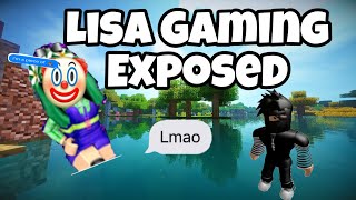 Lisa Gaming Exposed???