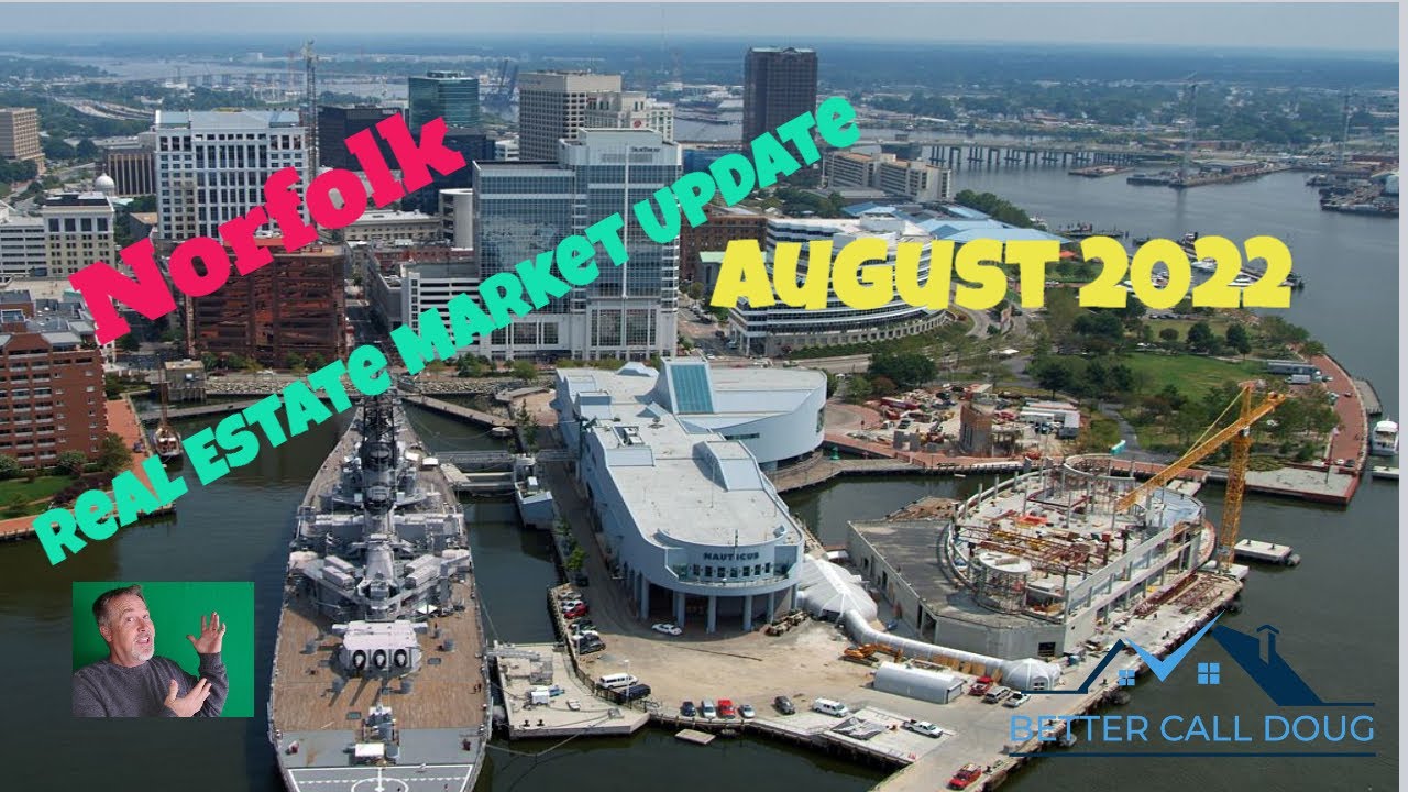 Norfolk Real Estate Market Update August 2022 YouTube