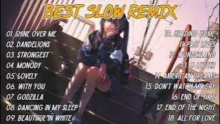 Shine Over Me Slow Remix Full Album - Melodinya Adem Banget 2023