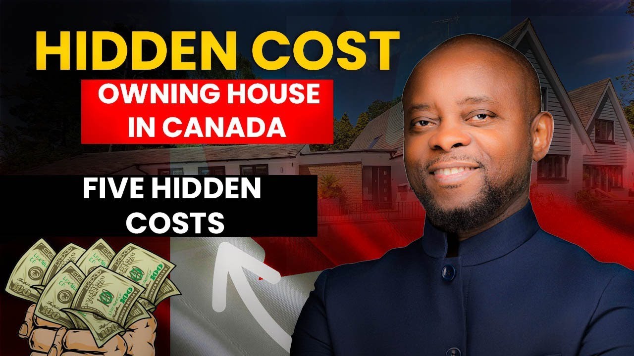 5 Hidden Costs of Buying a Home in Canada (Don't Get Caught Off Guard!)