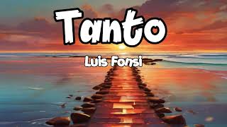 Jesse & Joy & Luis Fonsi - Tanto (Lyric )