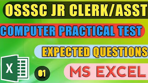 OSSSC Jr Clerk Expected Practical Questions- MS EXCEL