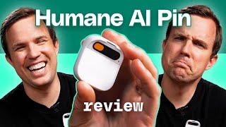 Humane AI Pin review: a $700 gamble