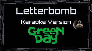Green Day • Letterbomb (CC) 🎤 [Karaoke] [Instrumental Lyrics]
