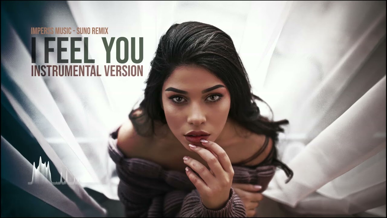 I Feel You - Instrumental (Imperss Music | Suno Remix)