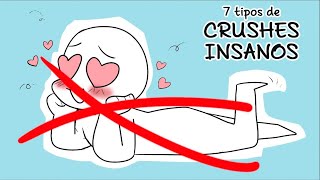 7 Insane Crushes