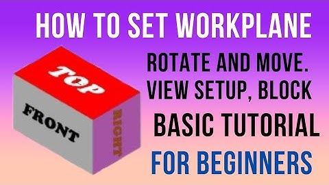 HOW TO SET WORKPLANE IN #POWERMILL ROTATE, MOVE AND VIEW SETUP