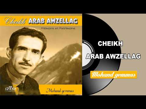 Cheikh Arab Awzellag - Mohand n' gemmas