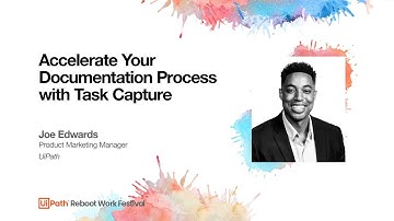 Accelerate Your Documentation Process with Task Capture