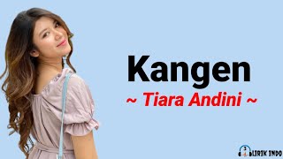 Dewa 19 - Kangen Cover By Tiara Andini (Lirik Lagu) | Lirik Lagu Pop Indonesia