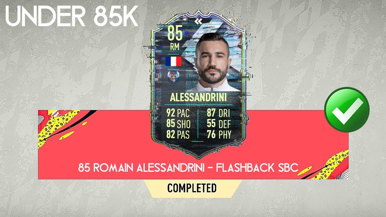 FIFA 21| 85 - ROMAIN ALESSANDRINI FLASHBACK |SBC SOLUTION! |THE CHEAPEST WAY - NO LOYALTY| UNDER 85k