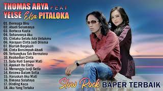 DERMAGA BIRU - THOMAS ARYA, ELSA PITALOKA, YELSE (FULL ALBUM TERBARU 2023 SLOW ROCK BAPER)