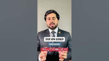 FBR TAX ON GOLD| CAPITAL GAIN ON GOLD| #FBR #incometax #federaltax