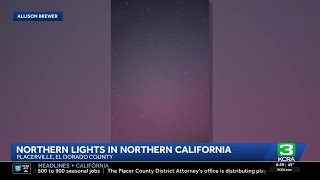 Northern Lights seen in Placerville