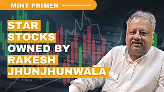 Rakesh Jhunjhunwala A look at his life and the star stocks he owned Mint Primer