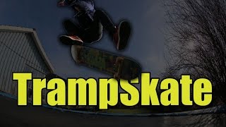 Tramp skateboarding video part
