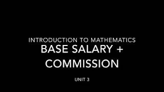 Introduction to Mathematics: Base Salary + Commission