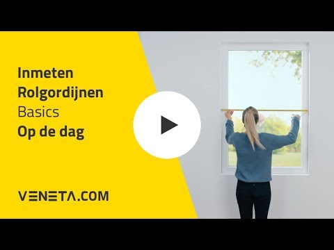 Dader boot Garantie Inmeten Rolgordijnen Basics – Op de dag » Veneta com - YouTube