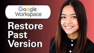Learn How To Restore A Past Version In Google Docs Using Google Workspace