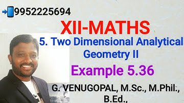 12th maths| example 5.36|chapter 5|Two Dimensional Analytical Geometry II.