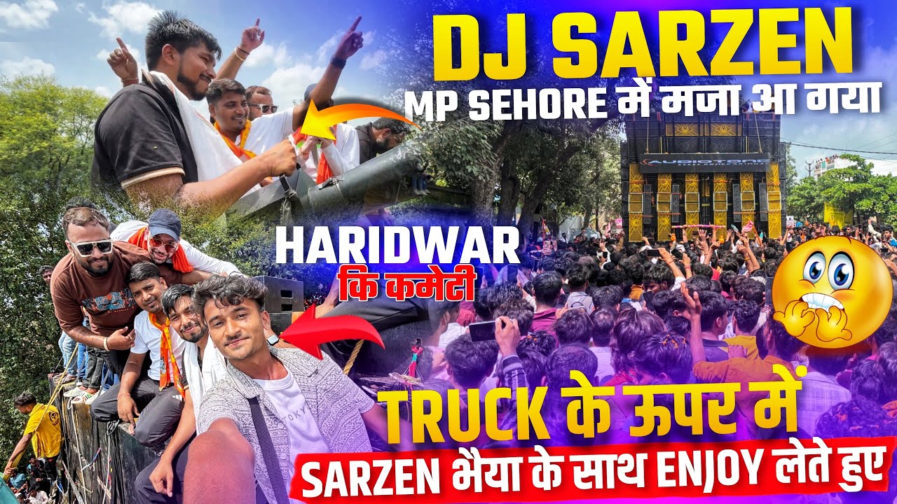Dj Sarzen Bhaiya Kiye Dance इतना जायदा लोग First Time Dekhe Mp Sehore में Dj  के Upar से Kuch नजारा🔥