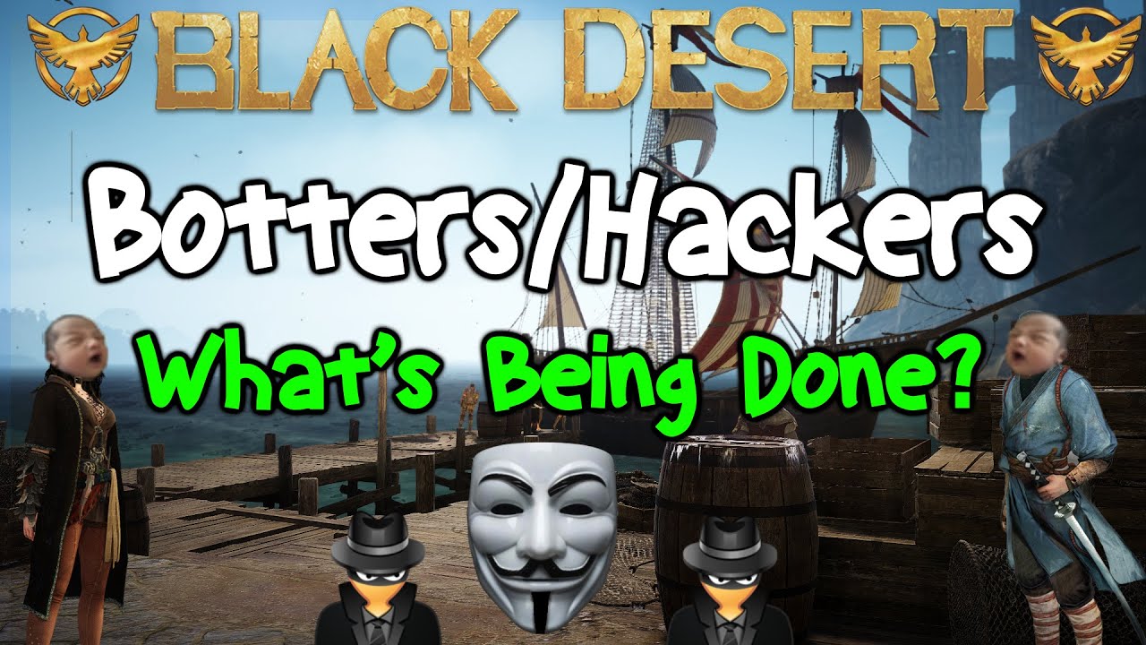 Black Desert Online Bots and Hacking YouTube