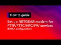 How to set up a NETGEAR modem for FTTP/FTTC/HFC/FW services - Superloop Customer Support