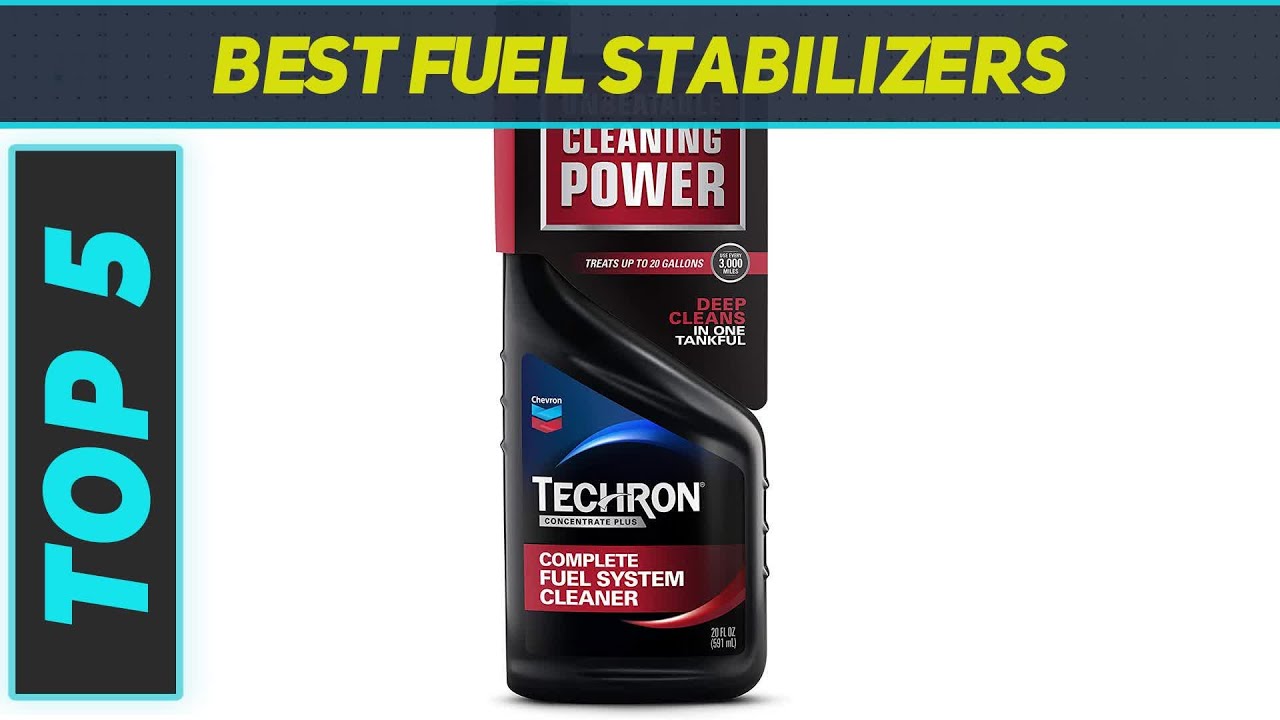 Top 5 Best Fuel Stabilizers in 2023