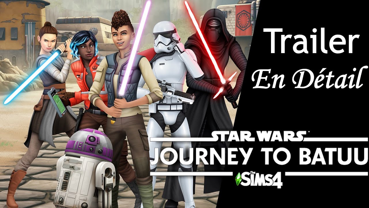 Trailer en Détail - Pack de Jeu: Voyage sur Batuu Star Wars - Les Sims 4 fr