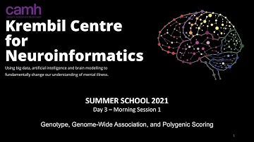 KCNI School - Fundamental Methods for Genomic Analysis (1 / 4) - Lecture 1 - Dan Felsky