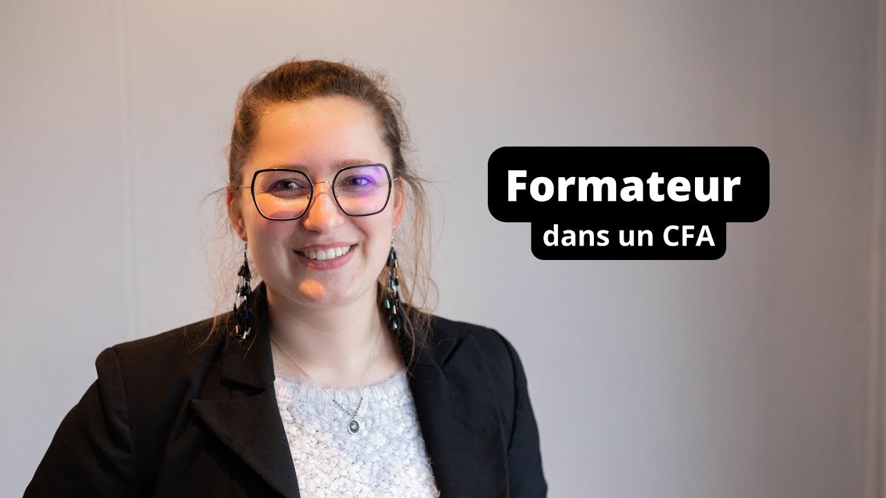 [Nos Métiers] Formateur dans un CFA