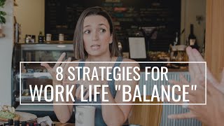 8 Tips for More Work-Life Balance As A Female Entrepreneur