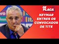 Tite acerta ao convocar Neymar? | De Placa (16/08/2019)