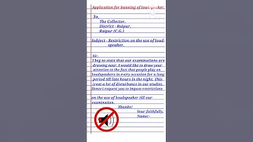 Write a letter to the Collector for baning loudspeaker during exam session #letter
