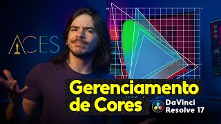 Gerenciamento de cores e ACES: Como conseguir a melhor qualidade dos seus arquivos RAW ou LOG