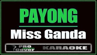 Payong - Miss Ganda (KARAOKE)