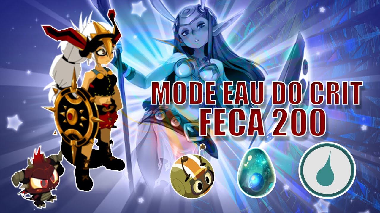 [Dofus] Vezkah FECA 200 MODE EAU DO CRIT YouTube