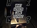 What Horror Game Is This? Can Anyone Guess? #videogames #horrorgames #horror