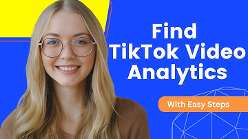 How To Check Video Analytics In TikTok