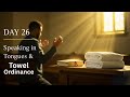 Day 26 of speaking in tongues &amp; Towel Ordinance