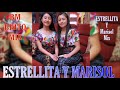 Estrellita y marisol mix