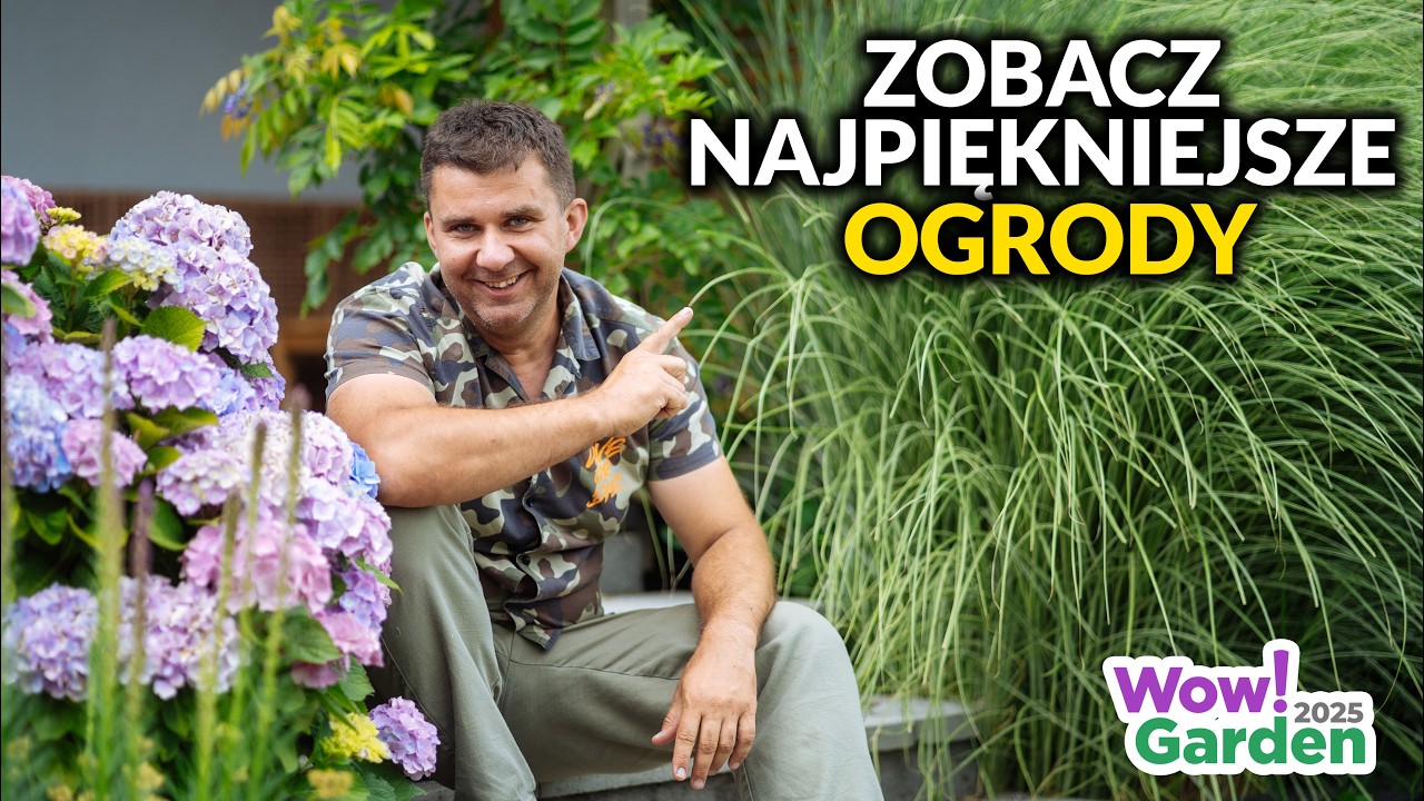 Najpiękniejsze polskie ogrody 🌿 Podsumowanie I części projektu Wow!Garden | Hubert Lamański