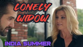 India Summer | Lonely Widow