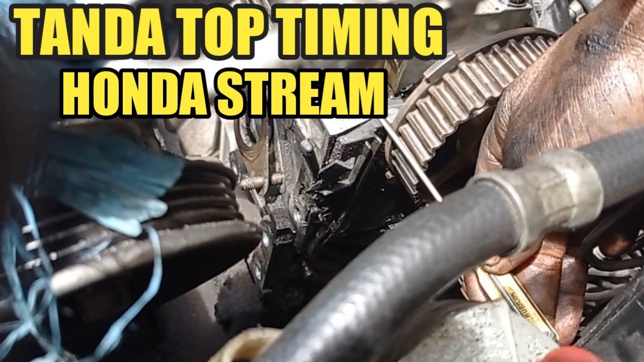 HATI HATI,Ganti Timing Belt Honda Stream Jangan Terlambat YouTube